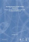 Catherine Routley - Working Memory in the Primary Classroom
