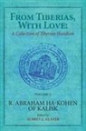 Aubrey Glazer, Aubrey L. Glazer, Nehemia Polen - From Tiberias, with Love: A Collection of Tiberian Hasidism. Volume 2