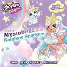 Buzzpop - Shoppies Meet Mystabella and Rainbow Sparkles [With Stickers]