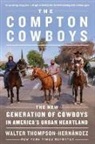 THOMPSON HERNANDEZ, Walter Thompson-Hernandez - The Compton Cowboys