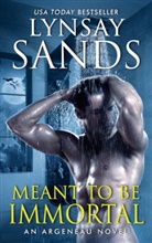 Lynsay Sands, Sands Lynsay - Meant to Be Immortal
