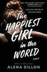 Alena Dillon, DILLON ALENA - The Happiest Girl in the World