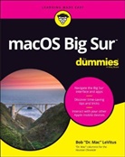 B LeVitus, Bob LeVitus - Macos Big Sur for Dummies