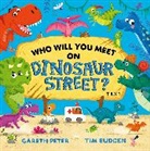 Gareth Peter, Gareth Peter, Tim Budgen, Budgen Tim - Who Will You Meet on Dinosaur Street