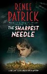 Renee Patrick, Patrick Renee - Sharpest Needle