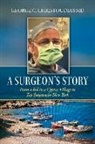 George C. Christoudias - A Surgeon's Story: From a Kid in a Cyprus Village to Top Surgeon in New York