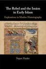 Najam Haider, Najam (Barnard College Haider, HAIDER NAJAM - Rebel and the Imam in Early Islam