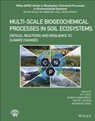 Marco Keiluweit, Marco Yang Keiluweit, Nicola Senesi, Baoshan Xing, Yang, Y Yang... - Multi-Scale Biogeochemical Processes in Soil Ecosystems