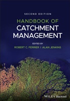 Rc Ferrier, Robert C Ferrier, Robert C. Ferrier, Robert C. (Hydro Nation International Cen Ferrier, Robert C. Jenkins Ferrier, Alan Jenkins... - Handbook of Catchment Management