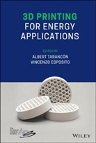 Vincenzo Esposito, Albert Tarancn, a Tarancon, Albert Tarancon, Albert Esposito Tarancon, Alber Tarancón... - 3d Printing for Energy Applications