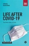 Martin Parker, Martin (Editor Parker, Martin (University of Bristol) Parker - Life After COVID-19