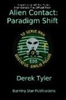 Derek Tyler - Alien Contact: : Paradigm Shift