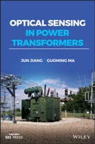 Jiang, J Jiang, Ju Jiang, Jun Jiang, Jun Ma Jiang, Junfen Jiang... - Optical Sensing in Power Transformers