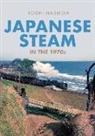 Yoshi Hashida - Japanese Steam in the 1970s