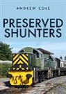 Andrew Cole - Preserved Shunters