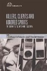 Lindsay Desser Coleman, Coleman Lindsay, Lindsay Coleman, David Desser - Killers, Clients and Kindred Spirits