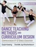 Danielle Jay-Kirschenbaum, Gayle Kassing - Dance Teaching Methods and Curriculum Design