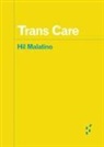 Hil Malatino - Trans Care