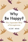 Scott Haas, Haas Scott, Gary Furlong - Why Be Happy?