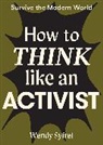 Wendy Syfret, SYFRET WENDY - How to Think like an Activist