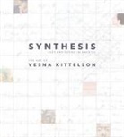 Vesna Kittelson - Synthesis