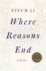 Yiyun Li - Where Reasons End
