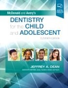 Dean, Jeffrey A. Dean, Jeffrey A. (Ralph E. McDonald Professor of Pediatric Dentistry and Professor of Orthodontics Dean, Dean Jeffrey A. - McDonald and Avery's Dentistry for the Child and Adolescent