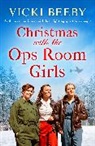 Vicki Beeby - Christmas with the Ops Room Girls