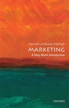 Le Meunier-FitzHugh, Kenneth Le Meunier-FitzHugh, Kenneth (University of East A Le Meunier-Fitzhugh, Kenneth (University of East Anglia) Le Meunier-FitzHugh - Marketing: A Very Short Introduction