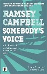 Ramsey Campbell - Somebody''s Voice