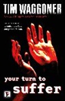Tim Waggoner, Waggoner Tim - Your Turn to Suffer