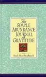 Sarah B. Breathnach, Sarah Ban Breathnach - The Simple Abundance Journal of Gratitude