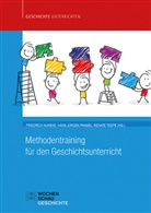 Friedrich Huneke, Hans-Jürge Pandel, Hans-Jürgen Pandel, Renate Teepe - Methodentraining für den Geschichtsunterricht