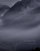 Basho, Hansha, Hanshan, Ikky, Ikkyu, Ryokan... - Michael Lange, Cold Mountain