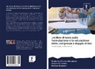 Goswami, Raksha Goswami, Deepa Kumawat, Deepak Kumawat, Shelendra Kuma Manglavat, Shelendra Kumar Manglavat - Un libro di testo sulla formulazione e la valutazione della compressa a doppio strato