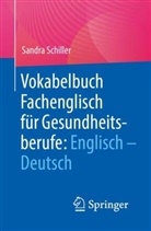 Sandra Schiller - Vokabelbuch Fachenglisch für Gesundheitsberufe, m. 1 Buch, m. 1 E-Book