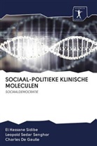 De Gaull, Charles De Gaulle, Leopold Seda Senghor, Leopold Sedar Senghor, El Hassan Sidibé, El Hassane Sidibé - SOCIAAL-POLITIEKE KLINISCHE MOLECULEN