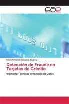 Edwin Fernando González Martínez - Detección de Fraude en Tarjetas de Crédito