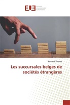Bertrand Thomas - Les succursales belges de sociétés étrangères