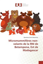 Njaratiana Anick Raharinoro - Micromammifères non-volants de la RNI de Betampona, Est de Madagascar