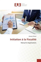 Assawer Elaoud - Initiation à la Fiscalité