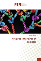 Nadia Birouk - Affaires littéraires et sociales