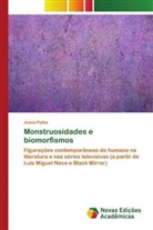 Joana Palha - Monstruosidades e biomorfismos