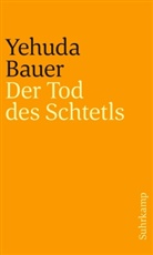 Yehuda Bauer - Der Tod des Schtetls