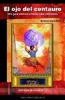 Barbara Hand Clow - El Ojo del Centauro = The Mind Chronicles