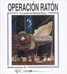 Bernard Stone, Ralph Steadman - Operacion Raton = Emergency Mouse