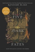 Kendare Blake - Five Dark Fates