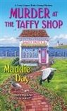 Maddie Day - Murder at the Taffy Shop