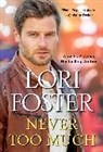 Lori Foster - Never Too Much