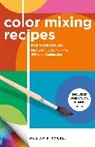 William F. Powell, Powell William F. - Color Mixing Recipes for Watercolor: Volume 4